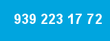 939 223 17 72 939 223 17 72